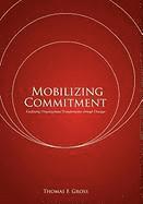 Mobilizing Commitment 1