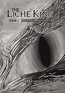 J Bradley Arico - Liche King, Inbunden