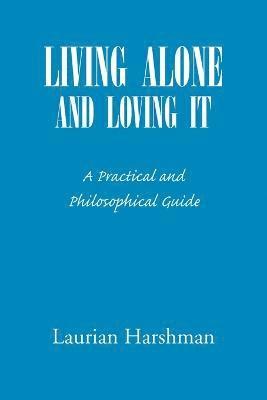 Living Alone and Loving It 1