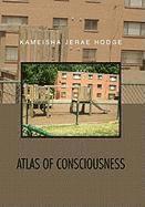 Kameisha Jerae Hodge - Atlas of Consciousness, Inbunden