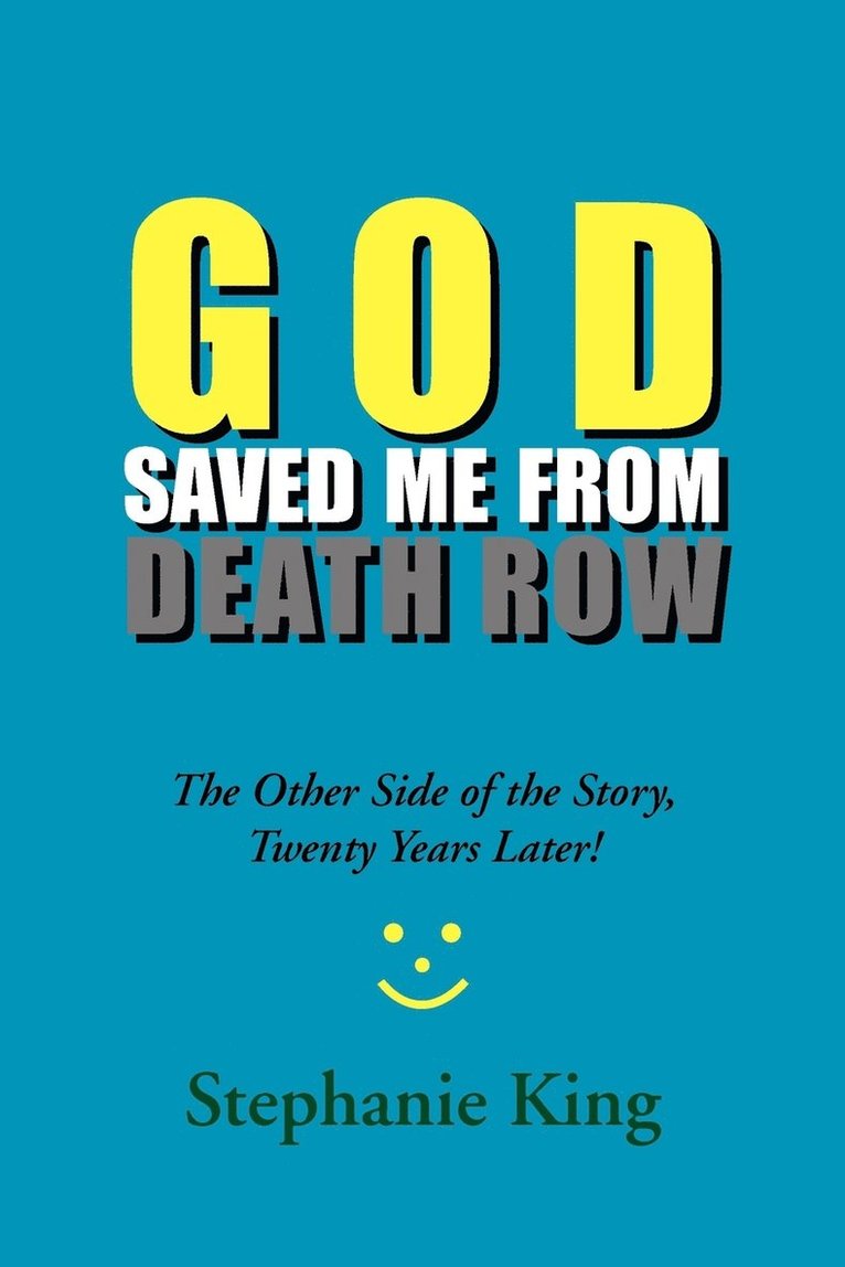 God Saved Me from Death Row 1