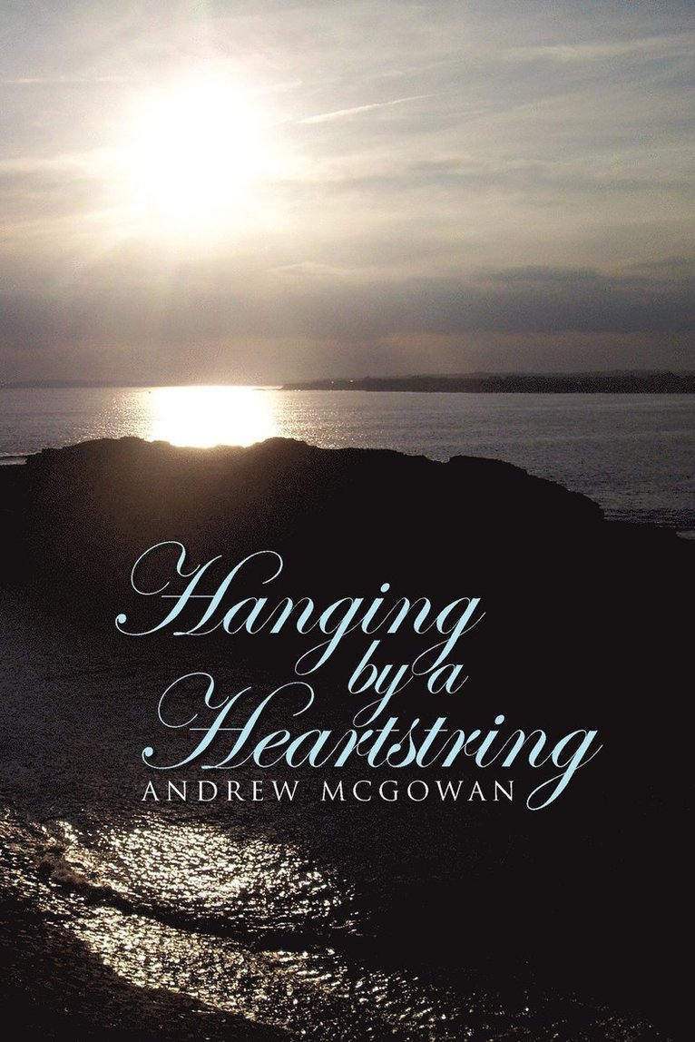 Hanging by a Heartstring