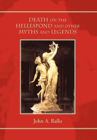 bokomslag Death on the Hellespond and Other Myths and Legends