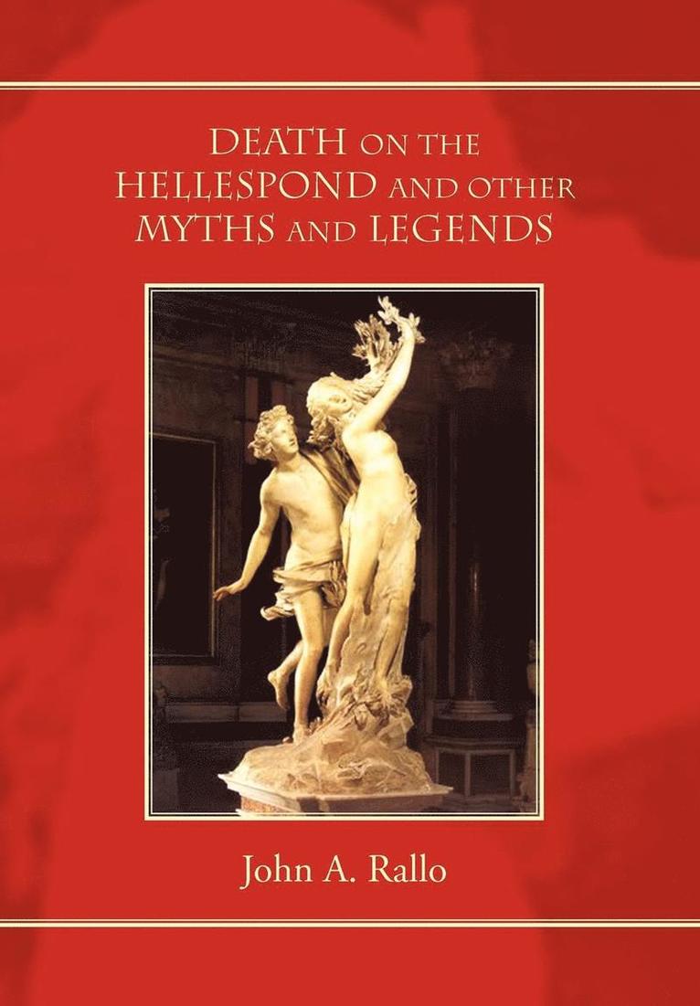 Death on the Hellespond and Other Myths and Legends 1