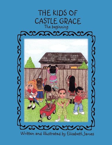 Elizabeth James - Kids of Castle Grace, Häftad