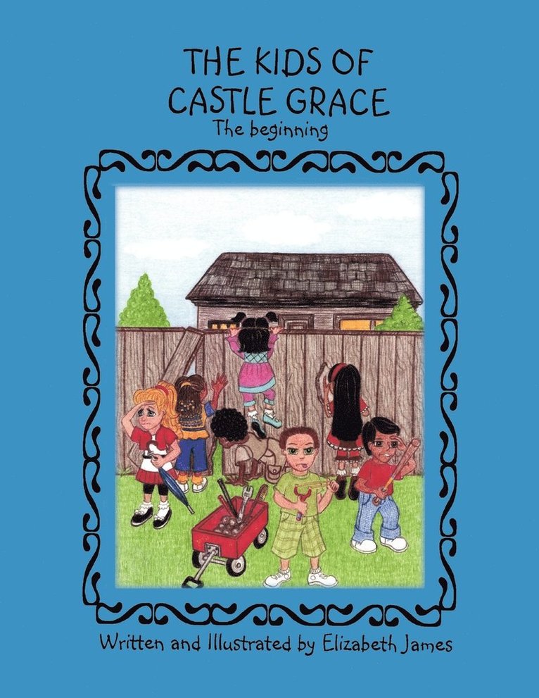 Elizabeth James - Kids of Castle Grace, Häftad