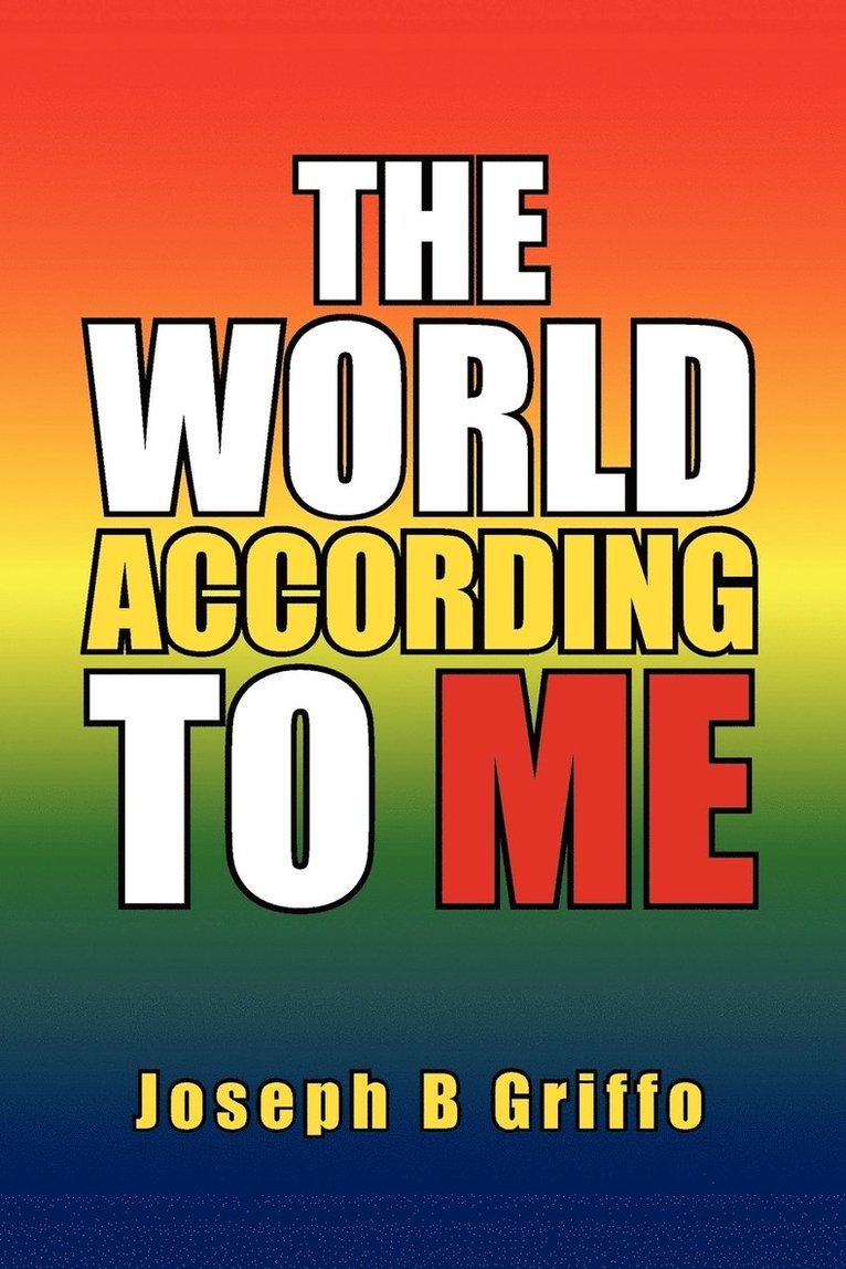 The World According to Me 1