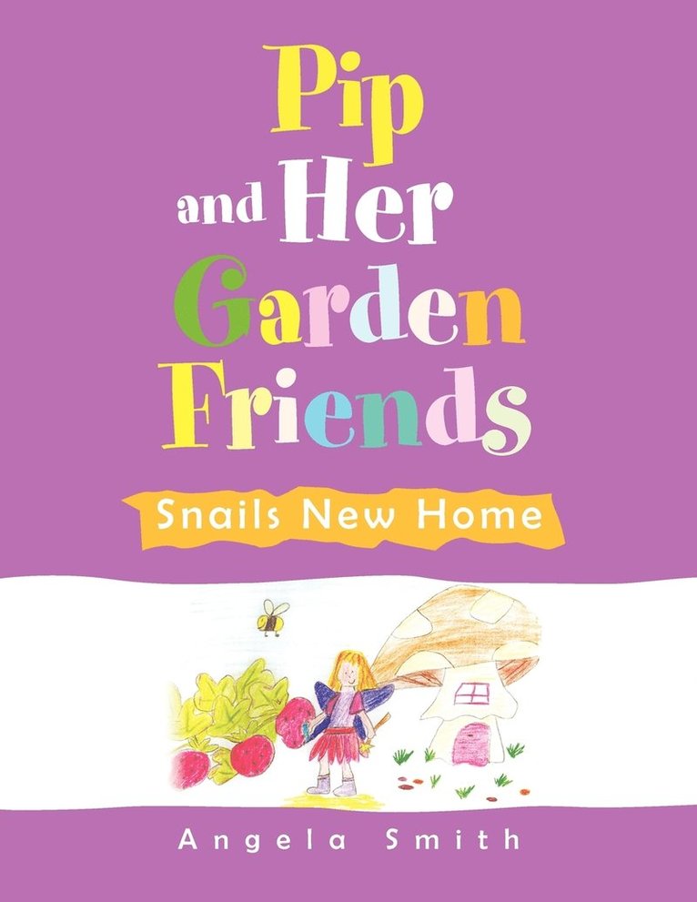 Pip and Her Garden Friends 1