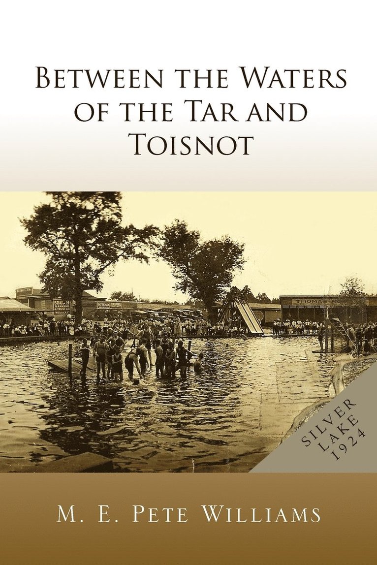 Between the Waters of the Tar and Toisnot 1