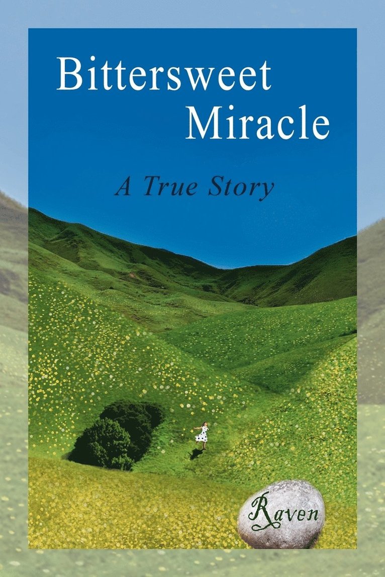 Bittersweet Miracle