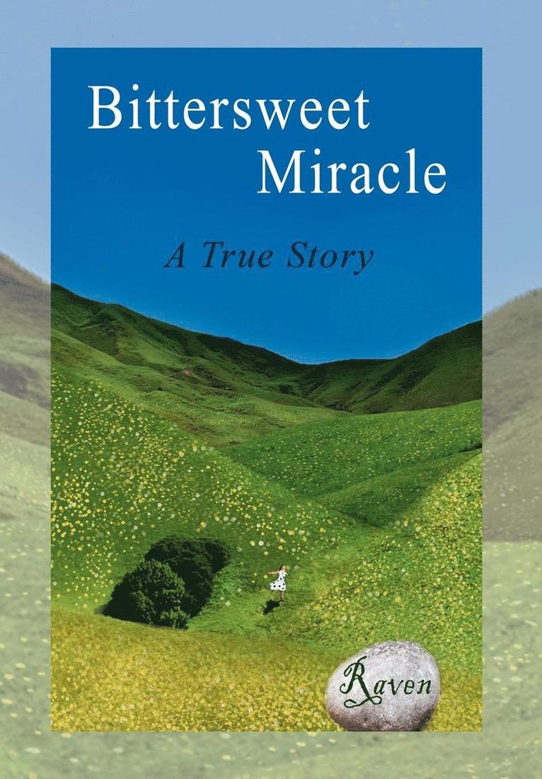 Bittersweet Miracle 1