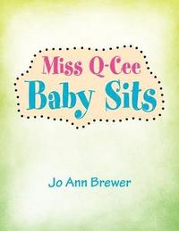 bokomslag Miss Q-Cee Baby Sits