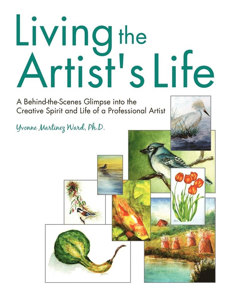 Living the Artist's Life 1