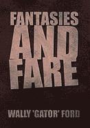 bokomslag Fantasies and Fare