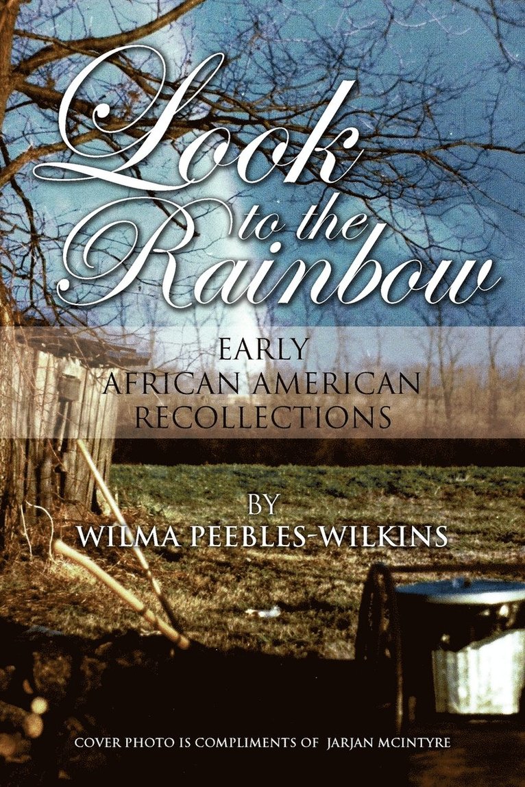 Wilma Peebles-Wilkins - Look to the Rainbow, Häftad