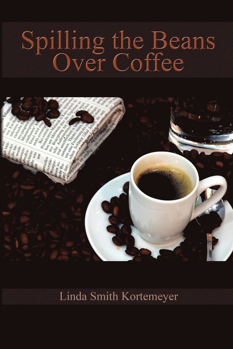Spilling the Beans Over Coffee 1