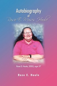 bokomslag Autobiography of Rosie E. Moses Houle