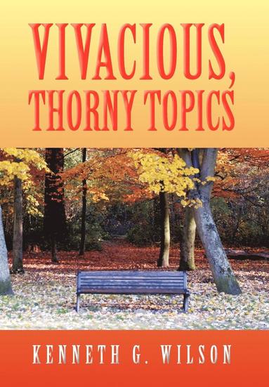 bokomslag Vivacious, Thorny Topics