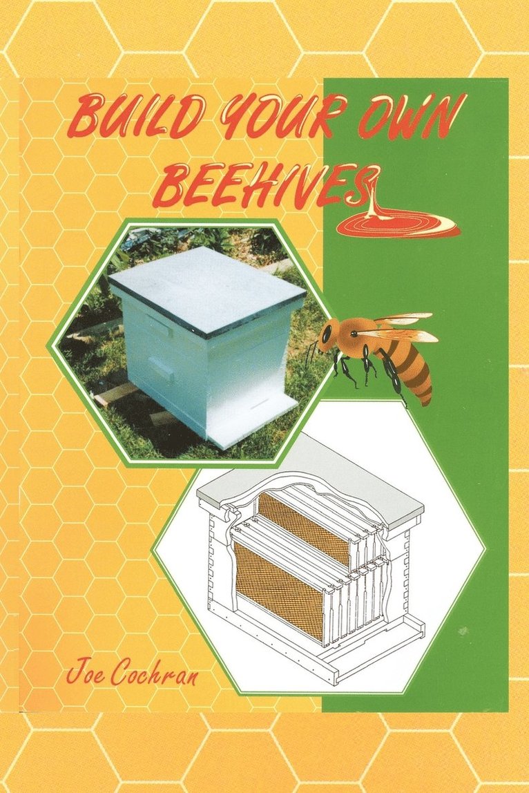 Build Your Own Beehives 1