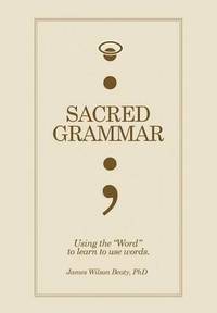 bokomslag Sacred Grammar