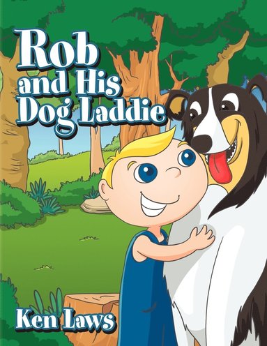 bokomslag Rob and His Dog Laddie