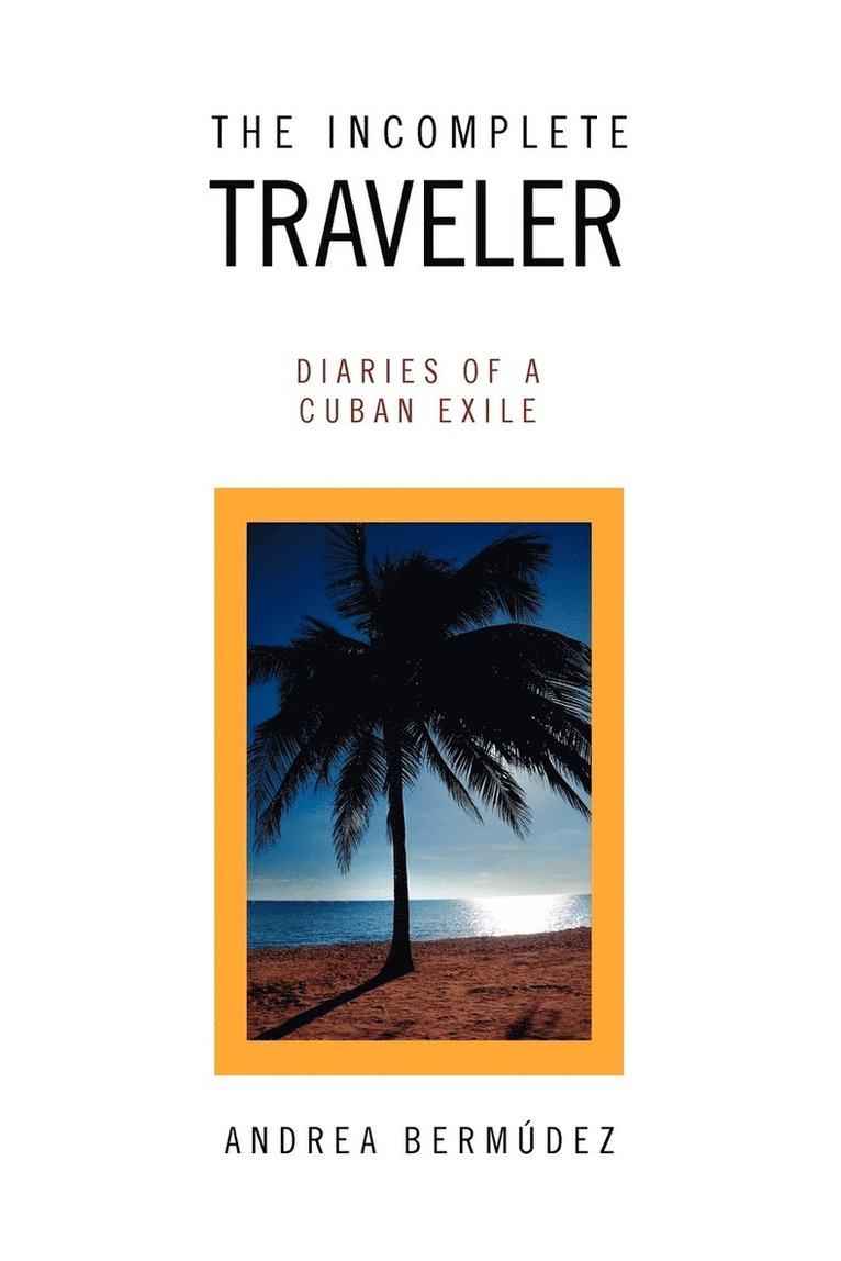 Incomplete Traveler 1