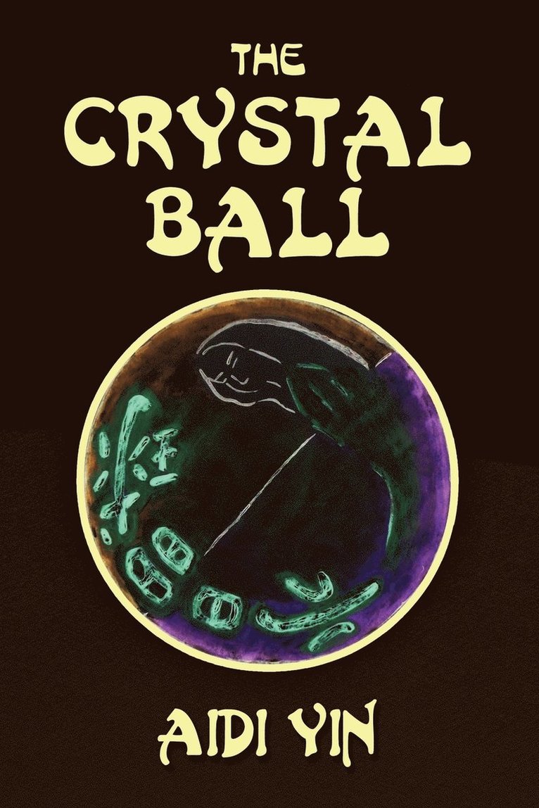 The Crystal Ball 1