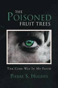 bokomslag The Poisoned Fruit Trees