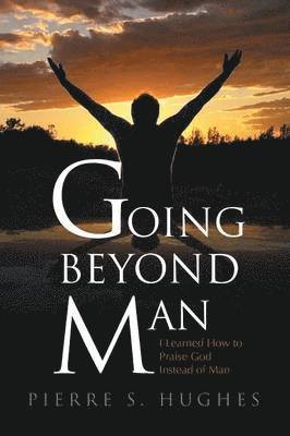 Going Beyond Man 1