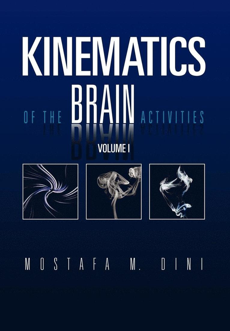 Kinematics Of The Brain Activities