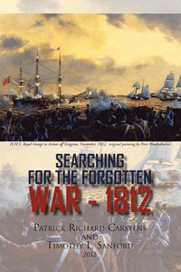 bokomslag Searching for the Forgotten War - 1812 Canada
