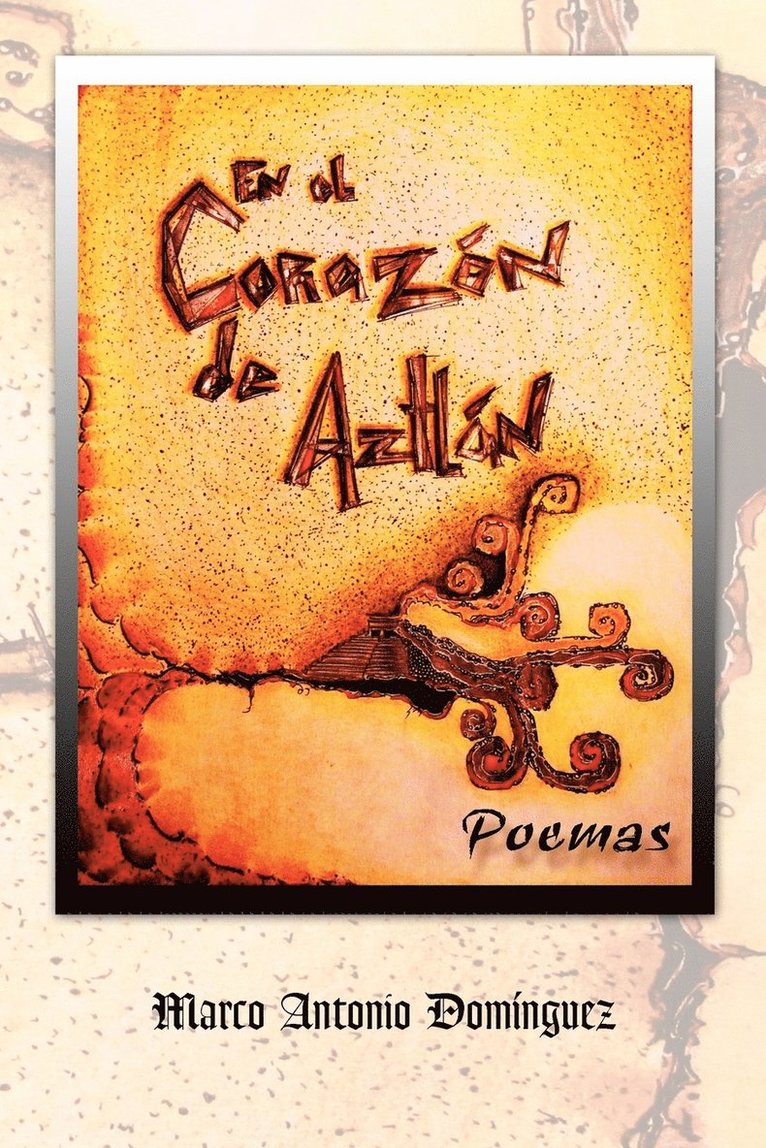 El Corazon de Aztlan