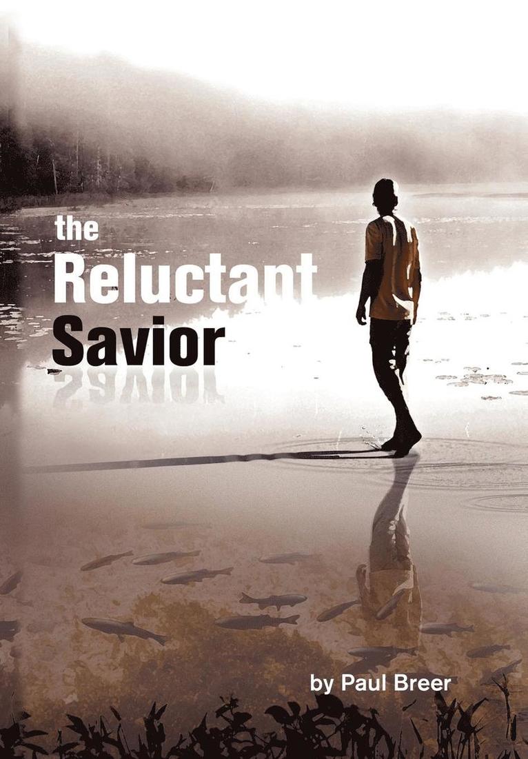 The Reluctant Savior 1