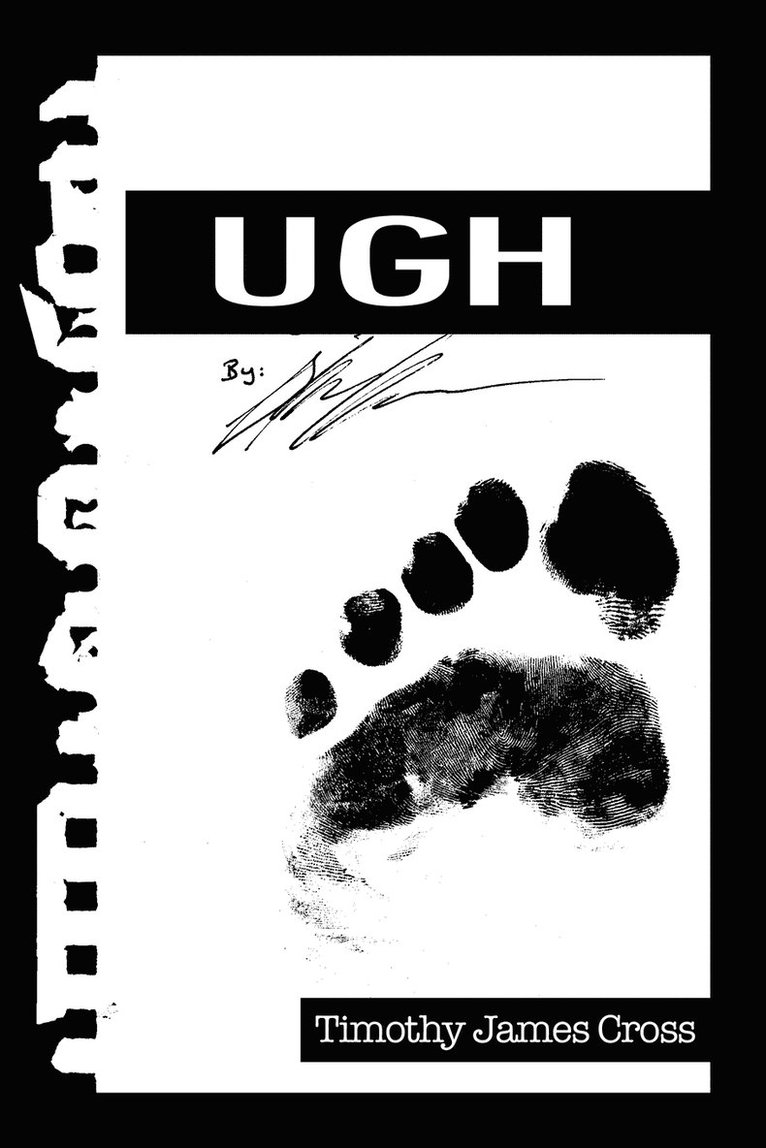 Timothy James Cross - Ugh, Häftad