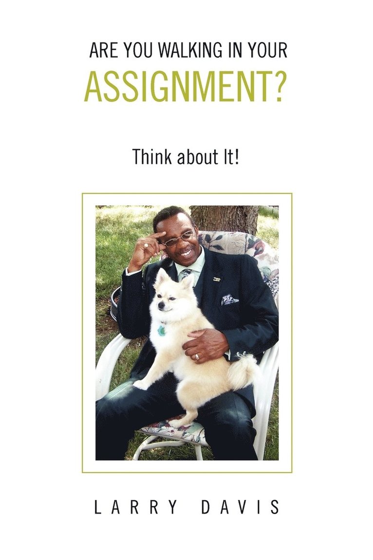 Are You Walking in Your Assignment?