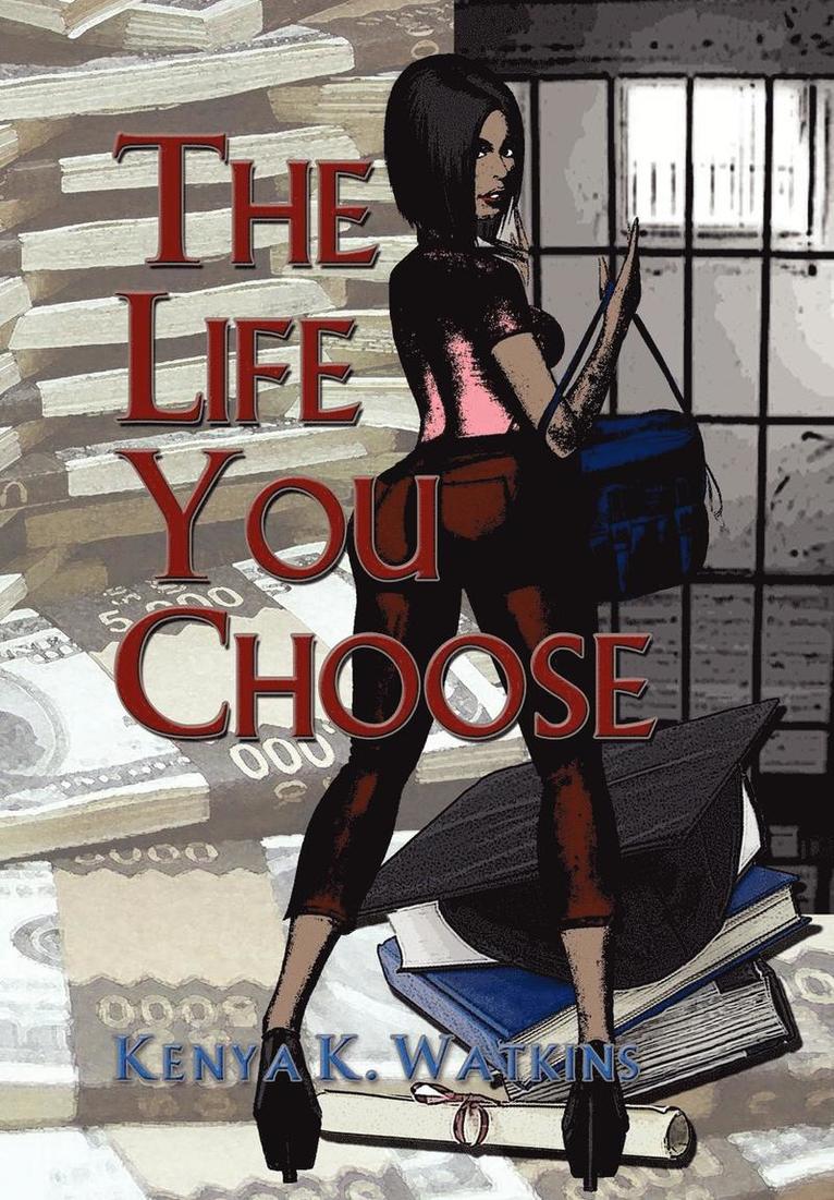 The Life You Choose 1