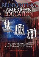 bokomslag Reinventing American Education