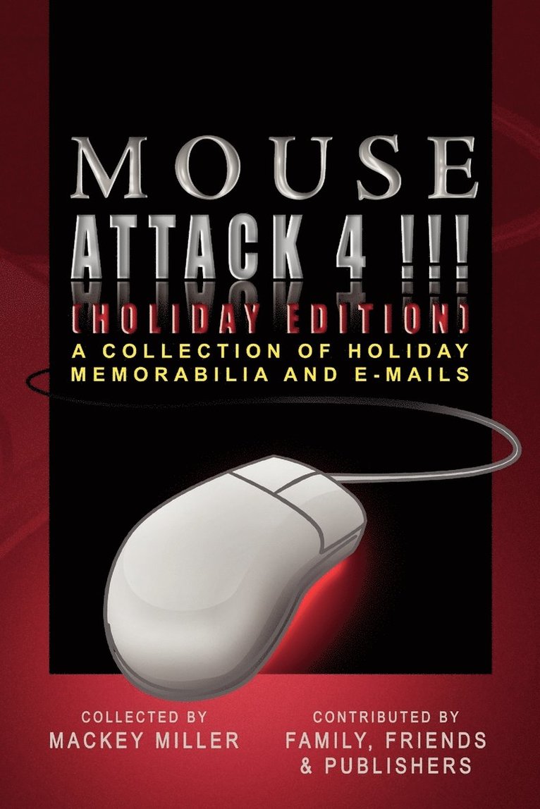 Mackey Miller - Mouse Attack 4!!! (Holiday Edition), Häftad