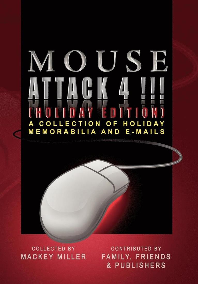 Mackey Miller - Mouse Attack 4!!! (HOLIDAY EDITION), Inbunden