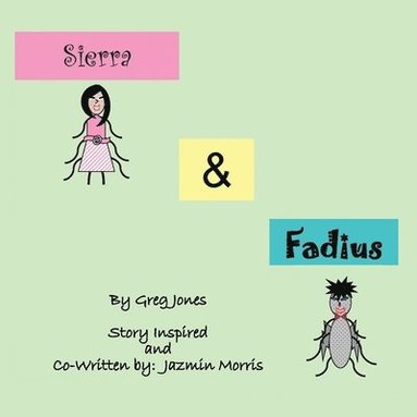 Greg Jones - Adventures of Sierra and Fadius, Häftad