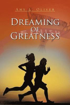 Dreaming of Greatness 1