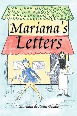 Mariana De Saint Phalle, Mariana de Saint Phalle - Mariana's Letters, Häftad