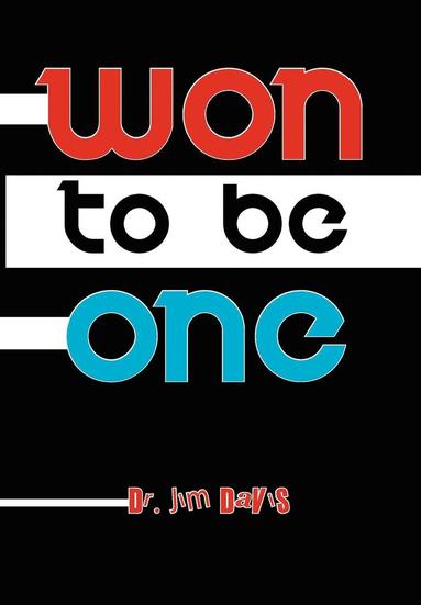 bokomslag Won to Be One