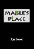 Jon Bever - Mable's Place, Inbunden