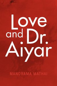 bokomslag Love and Dr. Aiyar