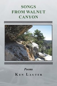 bokomslag Songs from Walnut Canyon