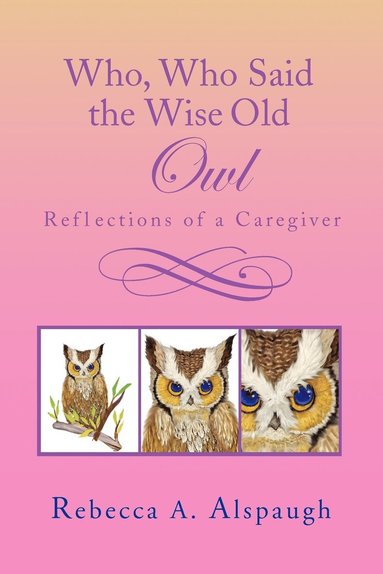 bokomslag Who, Who Said the Wise Old Owl