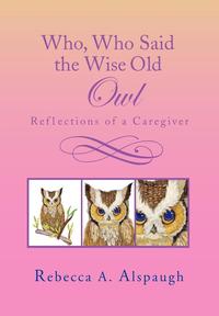 bokomslag Who, Who Said the Wise Old Owl