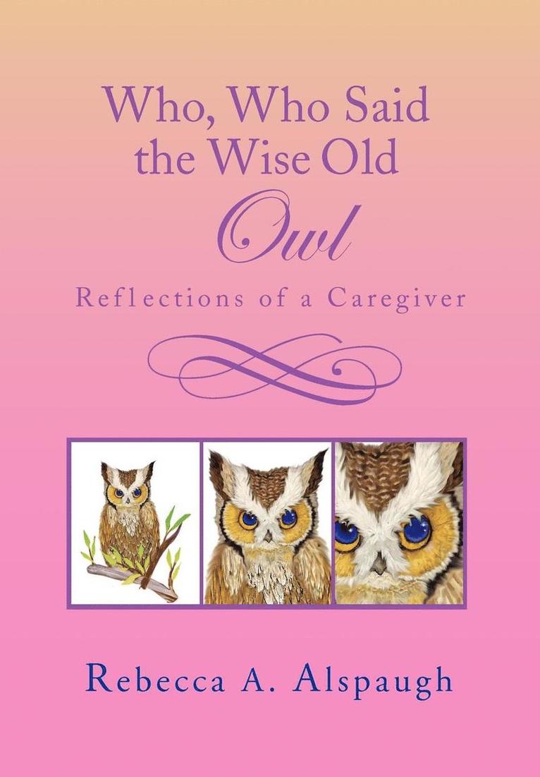 Who, Who Said the Wise Old Owl 1