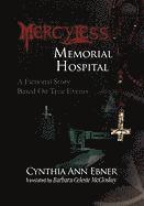 Mercy-Less Memorial Hospital 1